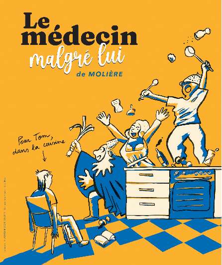 Affiche du spectacle Le médecin malgré lui