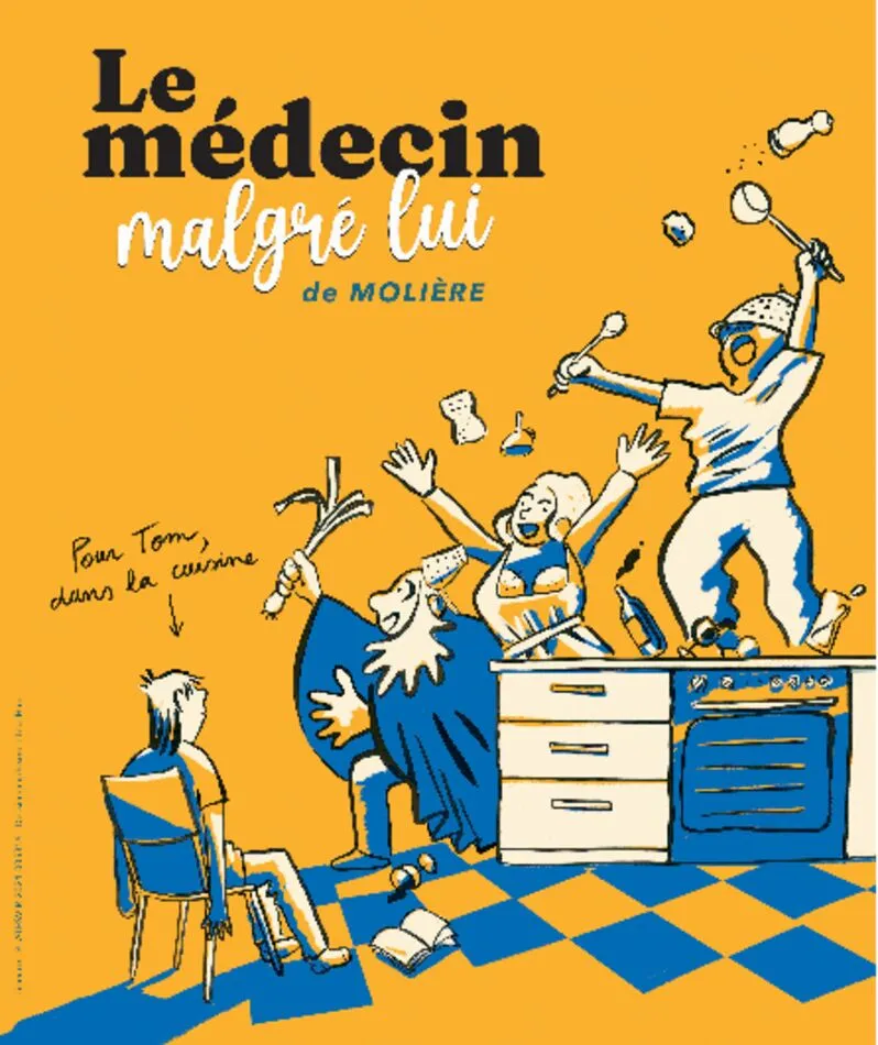 Affiche du spectacle Le médecin malgré lui