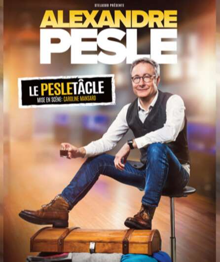Affiche du spectacle Le Pesletâcle