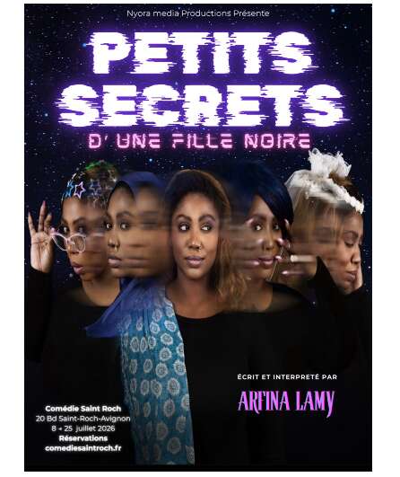Affiche du spectacle Petits secrets d'une fille noire