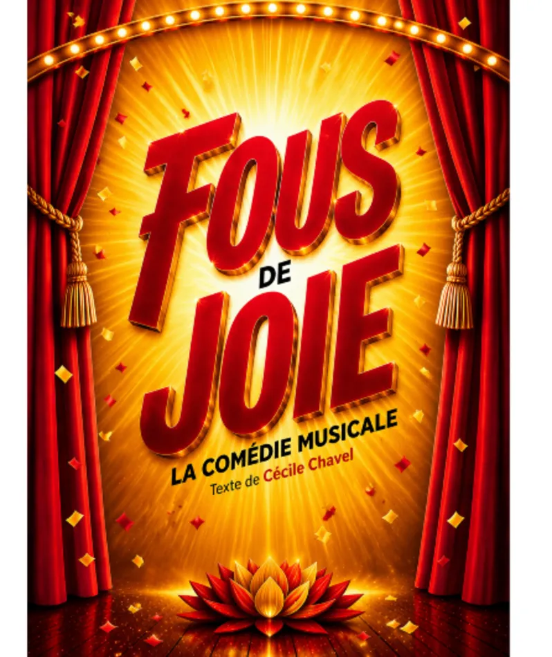 Affiche du spectacle Fous de Joie