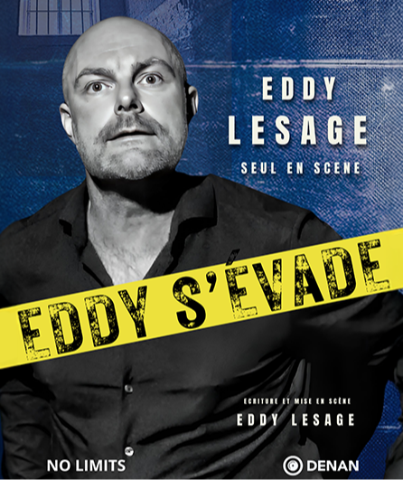 Affiche du spectacle Eddy s'évade