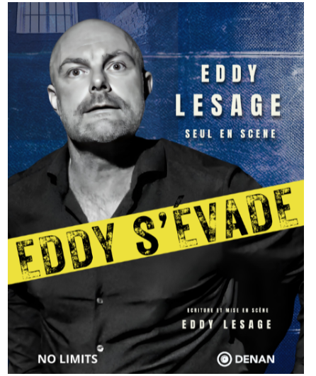 Affiche du spectacle Eddy s'évade