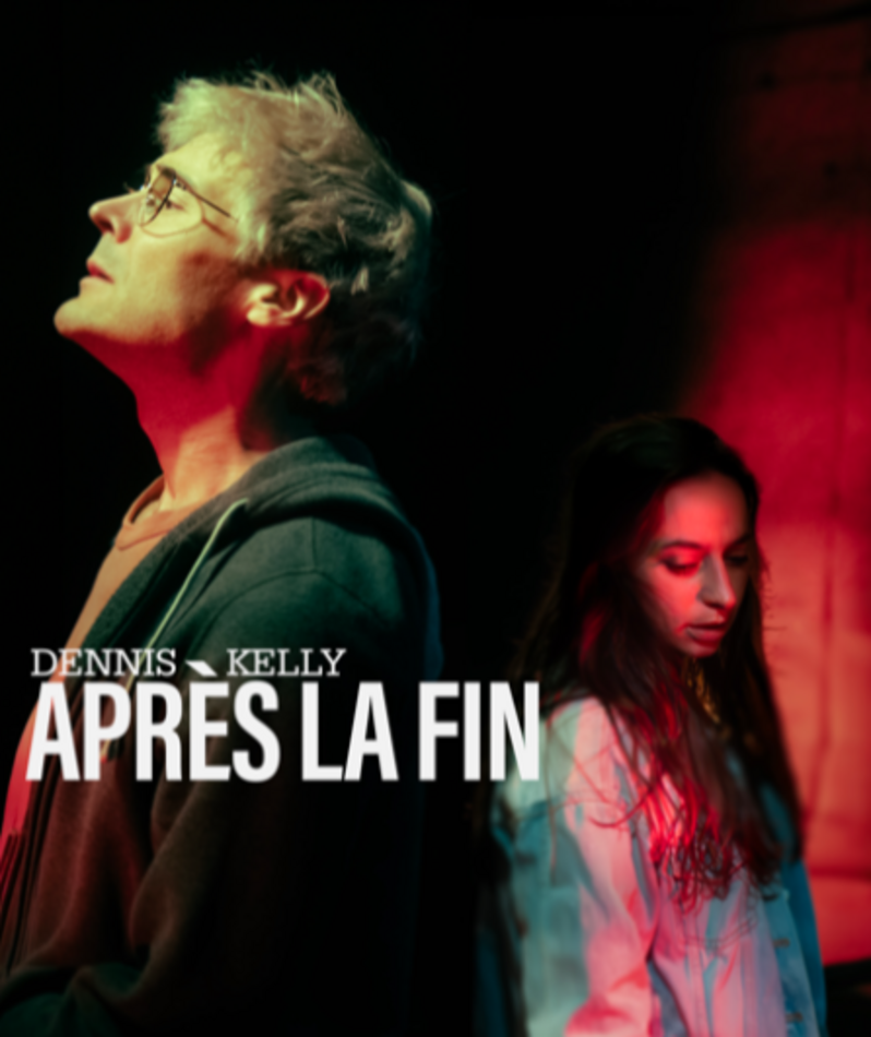 Affiche du spectacle Après la fin