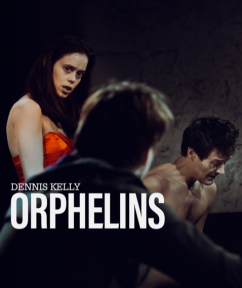 Affiche du spectacle Orphelins