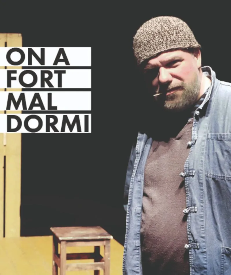 Affiche du spectacle On a fort mal dormi