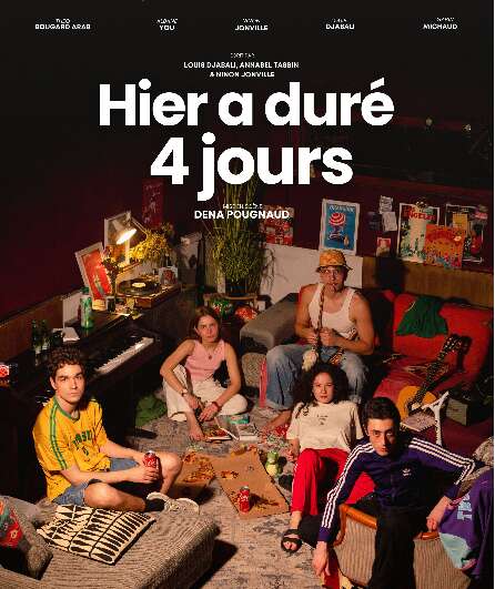 Affiche du spectacle Hier a duré 4 jours