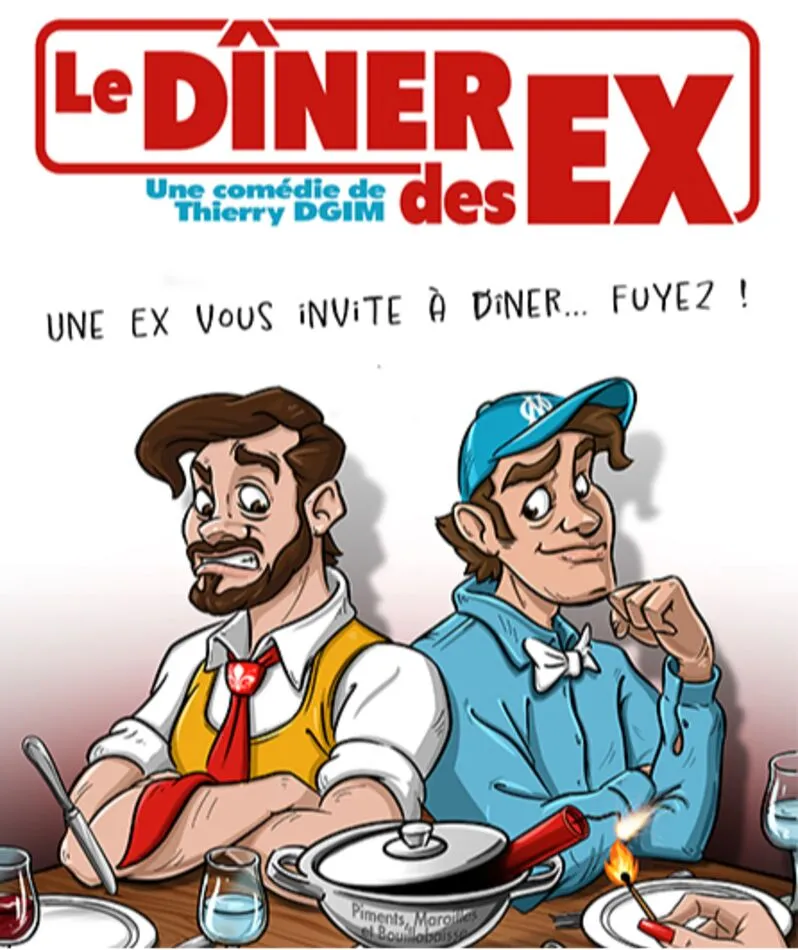 Affiche du spectacle Le Dîner des Ex