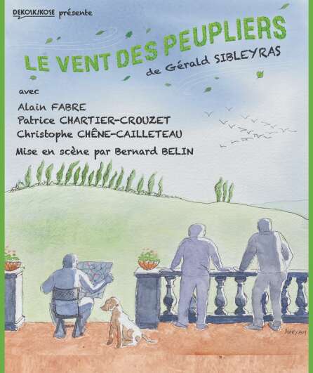 Affiche du spectacle Le vent des peupliers