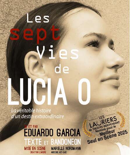 Affiche du spectacle Les Sept Vies de Lucia O.