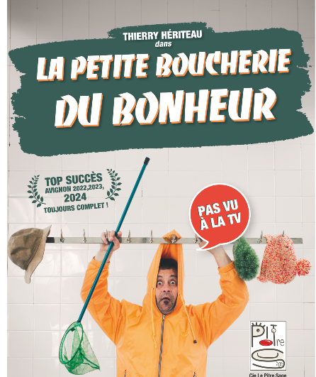 Affiche du spectacle La Petite boucherie du Bonheur