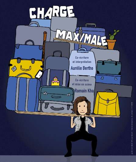 Affiche du spectacle Charge maximale