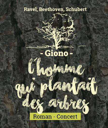 Affiche du spectacle L'Homme qui plantait des arbres