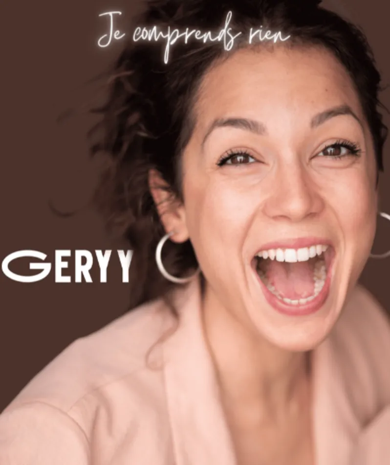 Affiche du spectacle Geryy - Je comprends rien