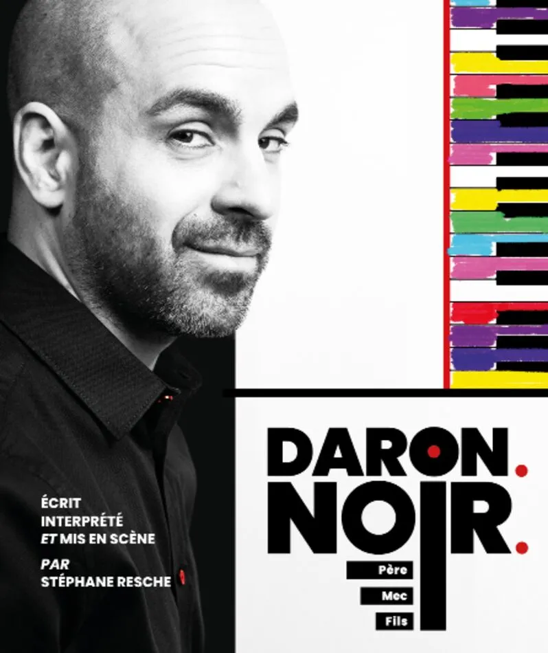 Affiche du spectacle Daron. Noir. (père, mec, fils)