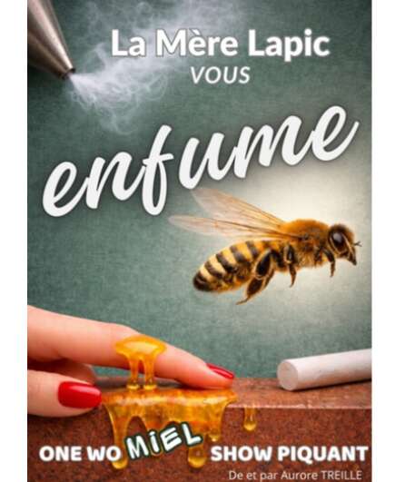 Affiche du spectacle La Mère Lapic vous enfume
