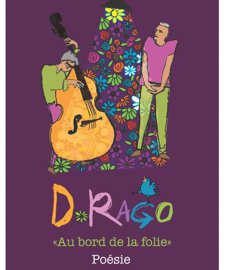 Affiche du spectacle Poésie et contrebasse, au bord de la folie