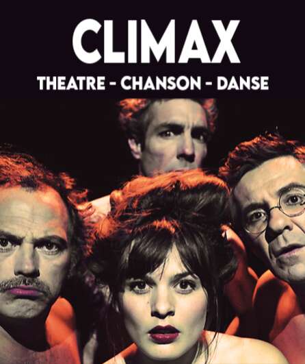 Affiche du spectacle Climax