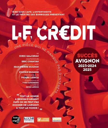 Affiche du spectacle Le Crédit