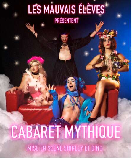 Affiche du spectacle Cabaret Mythique
