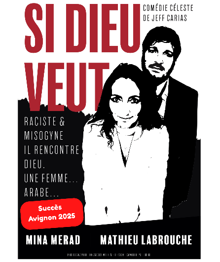 Affiche du spectacle Si Dieu Veut