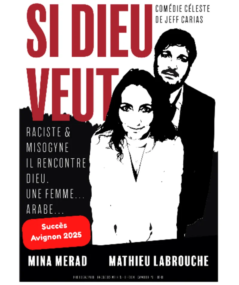 Affiche du spectacle Si Dieu Veut