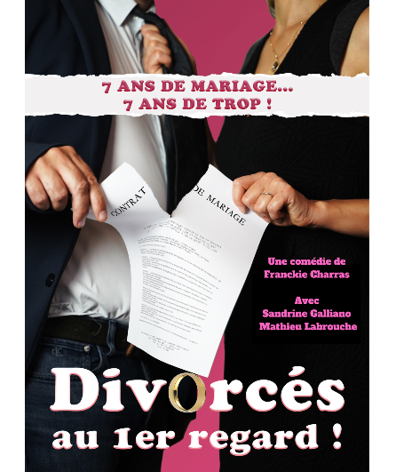 Affiche du spectacle Divorcés au premier regard