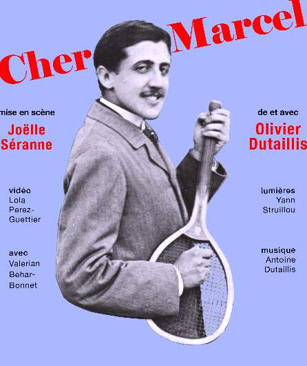 Affiche du spectacle Cher Marcel (ou Comment transformer sa vie en chef-d'œuvre)