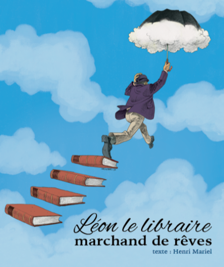 Affiche du spectacle Léon le libraire. Marchand de rêves