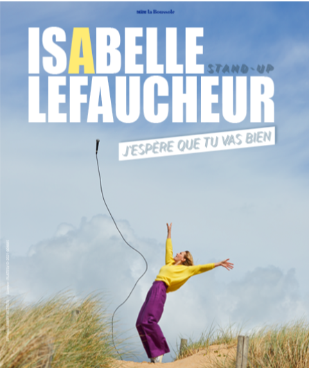 Affiche du spectacle J'espère que tu vas bien