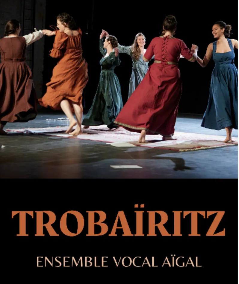 Affiche du spectacle Trobaïritz