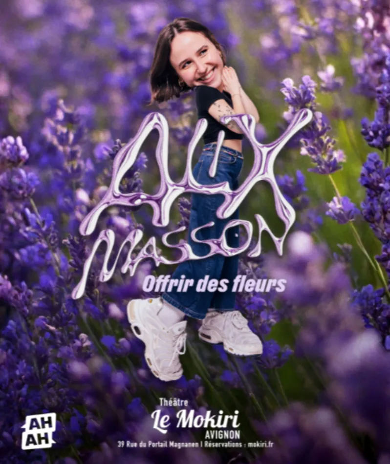 Affiche du spectacle Alix Masson - Offrir des fleurs