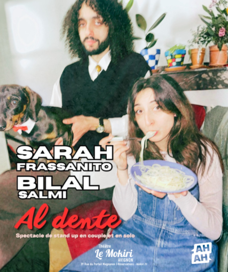 Affiche du spectacle Sarah Frassanito et Bilal Salmi - Al Dente
