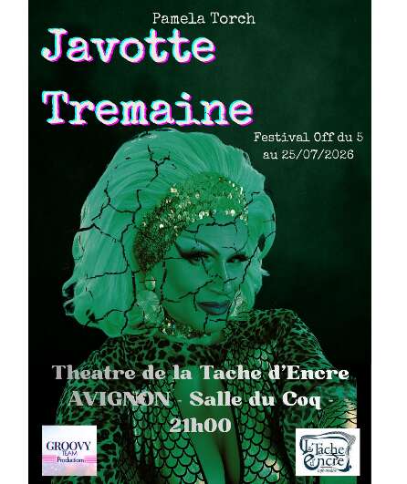 Affiche du spectacle Javotte Tremaine