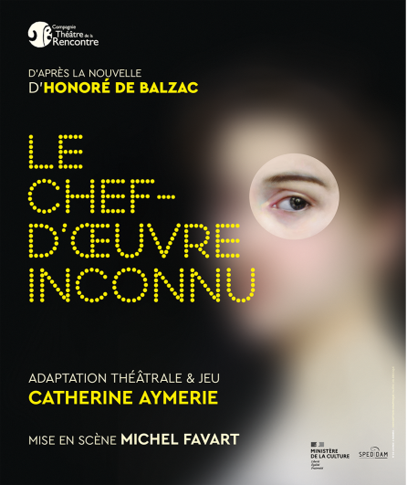 Affiche du spectacle Le Chef d'Oeuvre Inconnu