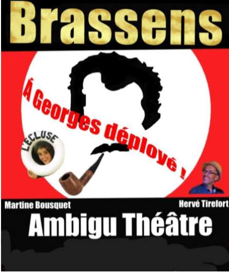 Affiche du spectacle Brassens: à Georges déployé!