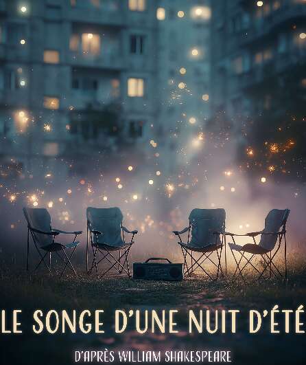 Affiche du spectacle Le Songe d'une nuit d'été