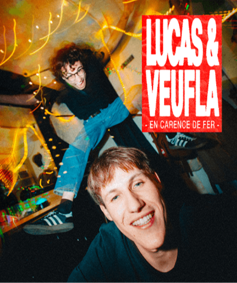 Affiche du spectacle Lucas & Veufla - En carence de fer