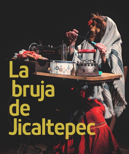 Affiche du spectacle La Bruja de Jicaltepec- Spectacle en espagnol surtitrée en français