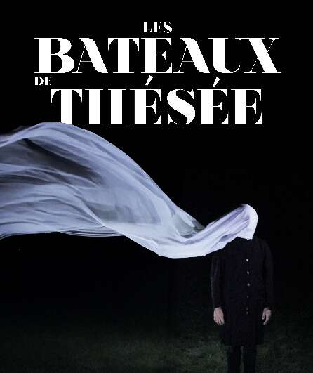 Affiche du spectacle Les Bateaux de Thésée