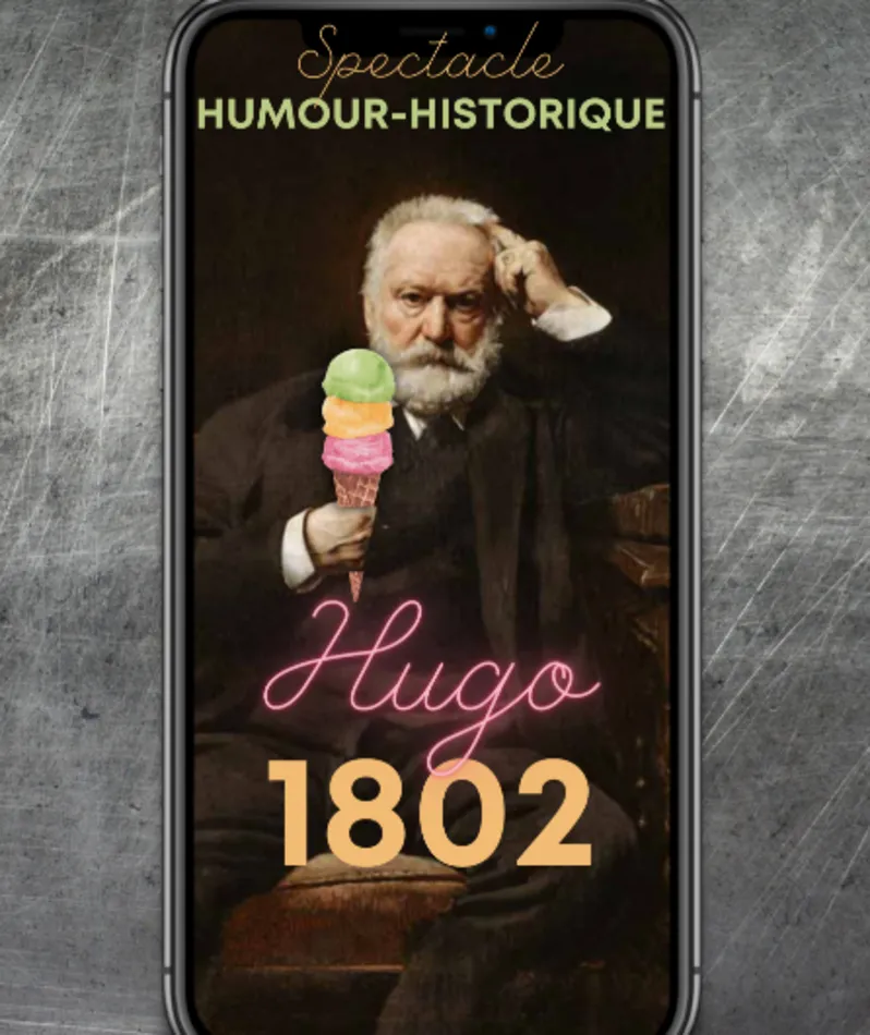 Affiche du spectacle Hugo 1802