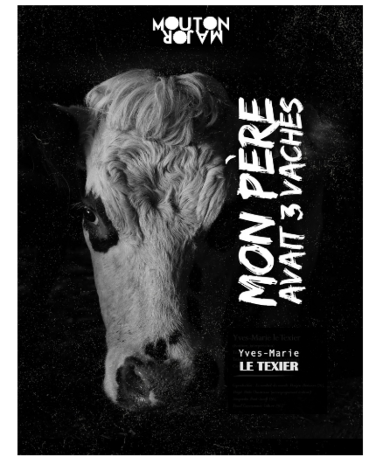 Affiche du spectacle Mon père avait 3 vaches
