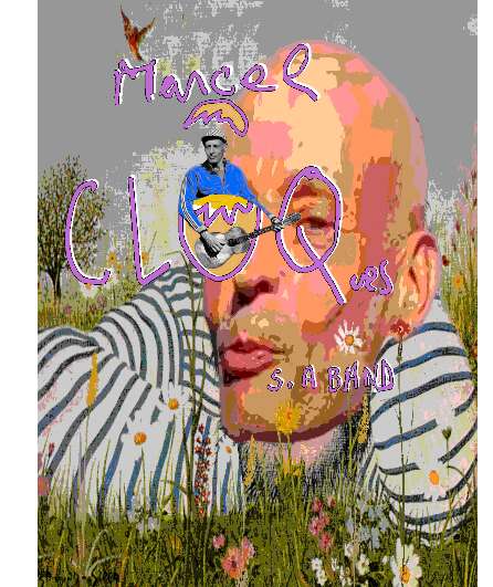 Affiche du spectacle Marcel Cloques S.A Band