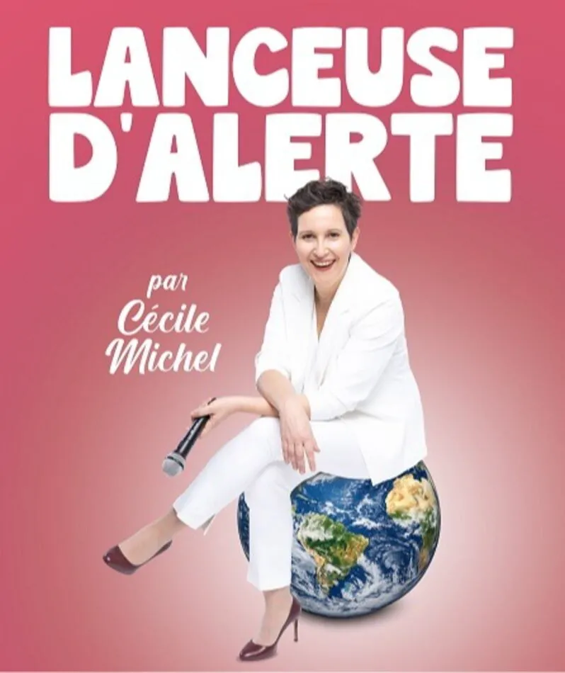Affiche du spectacle Lanceuse d'alerte
