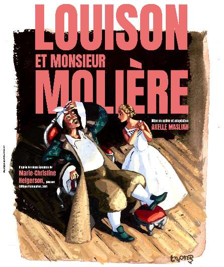 Affiche du spectacle Louison et Monsieur Molière