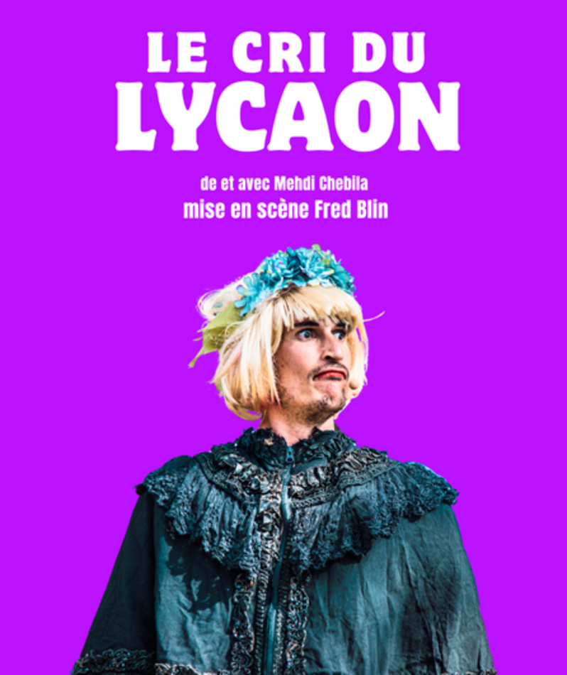 Affiche du spectacle Le cri du Lycaon