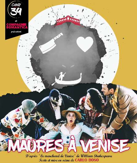 Affiche du spectacle Maures à Venise