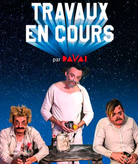 Affiche du spectacle Travaux en cours