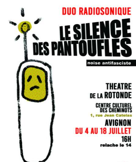 Affiche du spectacle Le silence des pantoufles