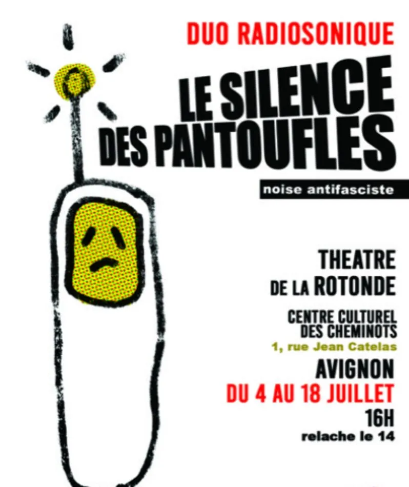 Affiche du spectacle Le silence des pantoufles